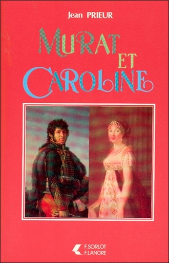 [9782851570116] Murat et Caroline