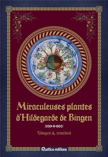 [9782815310482] Miraculeuses plantes d'Hildegarde de Bingen