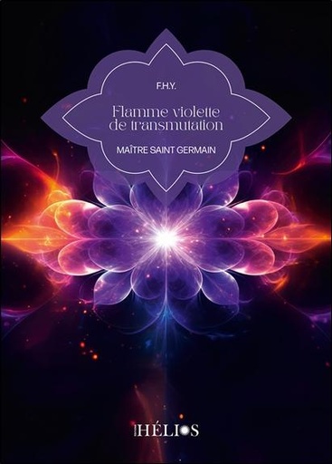 [9782376880110] Flamme violette de transmutation - Maître Saint Germain