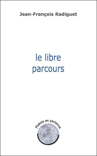 [9782851572394] Le libre parcours