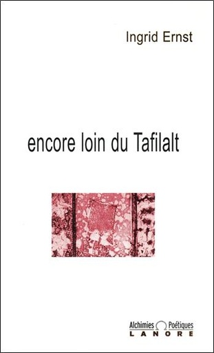 [9782851572219] Encore Loin De Tafilalt