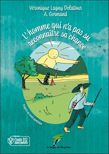 Couverture du livre L'homme qui n'a pas su reconnaître sa chance de A. Gormand