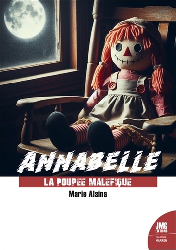 Couverture du livre Annabelle - La poupée maléfique de Marie Alsina
