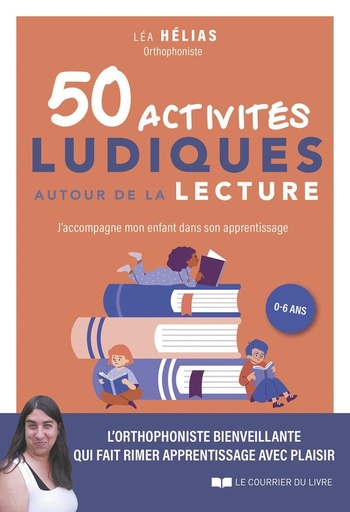 Couverture du livre 50 activités ludiques autour de la lecture de Léa Hélias