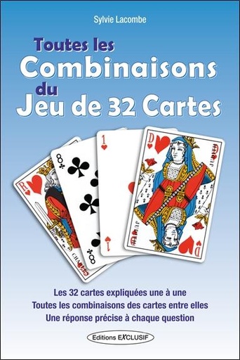 [9782848911670] Toutes les combinaisons du jeu de 32 cartes - Les 992 combinaisons possibles
