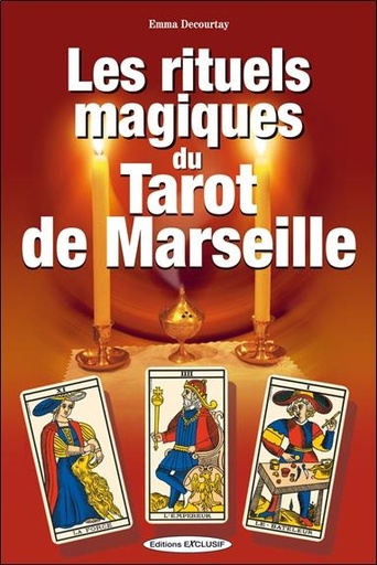 Couverture du livre Les rituels magiques du Tarot de Marseille de Emma Decourtay