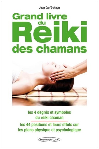 [9782848910123] Le grand livre du Reiki chamanique