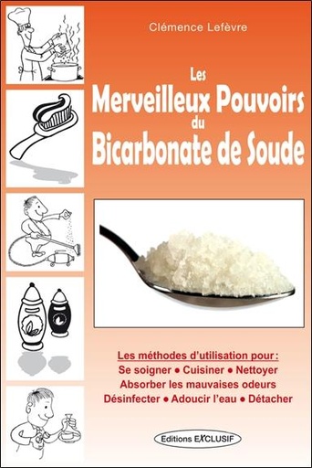 [9782848910833] Les merveilleux pouvoirs du bicarbonate de soude