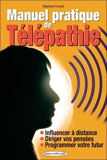 [9782848911595] Manuel pratique de télépathie