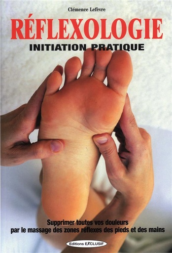 [9782848910277] Réflexologie - Initiation pratique