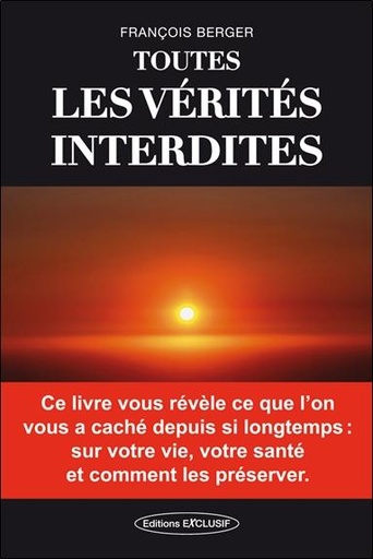 [9782848910840] Toutes les vérités interdites