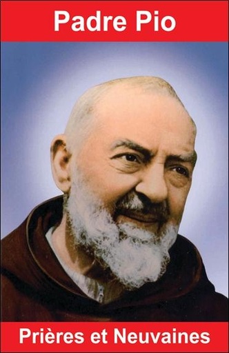 [9782848911458] Padre Pio - Prières et neuvaines