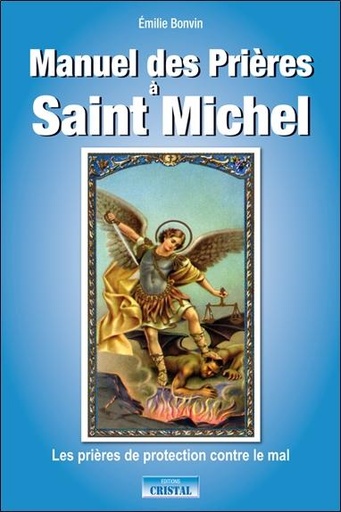 [9782848950563] Manuel des prières à Saint Michel