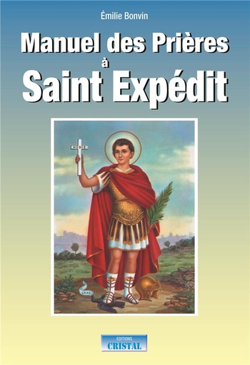 [9782848950792] Manuel des prières à saint Expédit