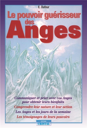 [9782848950808] Le pouvoir guérisseur des anges