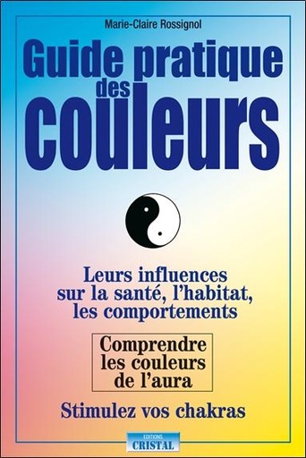 [9782848950709] Guide pratique des couleurs