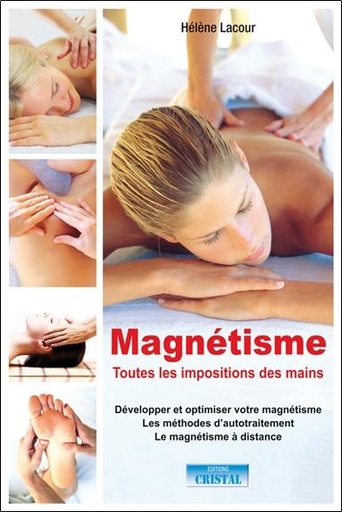 [9782848950433] Magnétisme - Toutes les impositions des mains