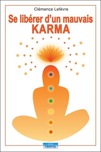 [9782848950815] Se libérer d'un mauvais karma