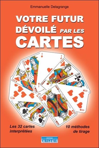 [9782848950860] Votre futur dévoilé par les cartes