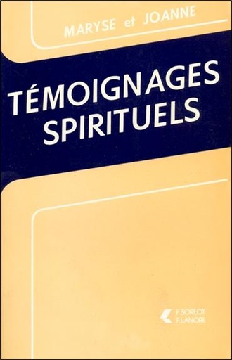 [9782851570581] Témoignages Spirituels