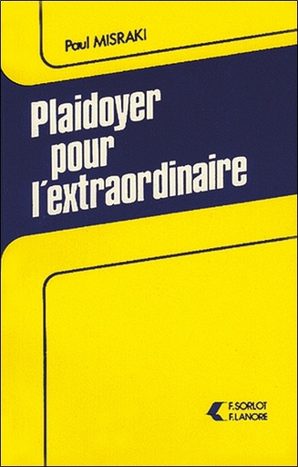 [9782851570079] Plaidoyer pour l'extraordinaire