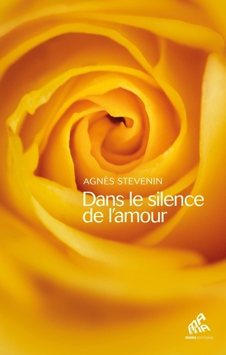 Couverture du livre Dans le silence de l'amour de Agnès Stevenin