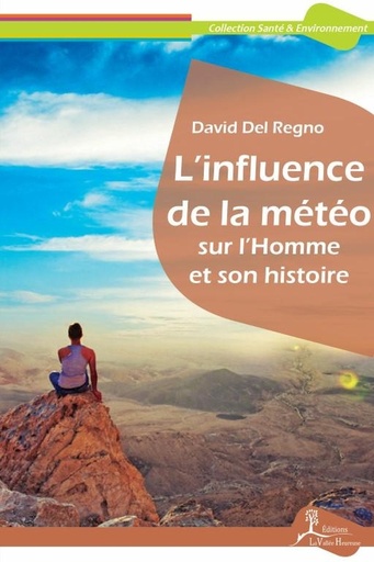 [9782366960198] L'influence de la météo sur l'Homme et son histoire