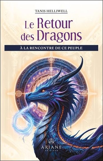 [9782896266487] Le Retour des Dragons - A la rencontre de ce peuple