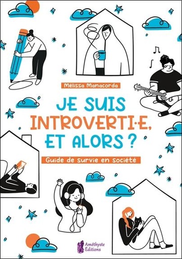 [9782380640373] Je suis introvertie, et alors ? - Guide de survie en société