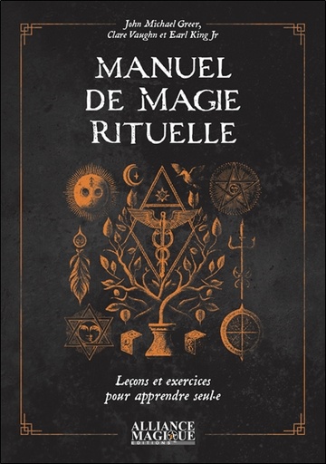[9782367362366] Manuel de magie rituelle - Leçons et exercices pour apprendre seul-e