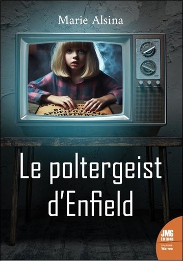 Couverture du livre Le poltergeist d'Enfield de Marie Alsina