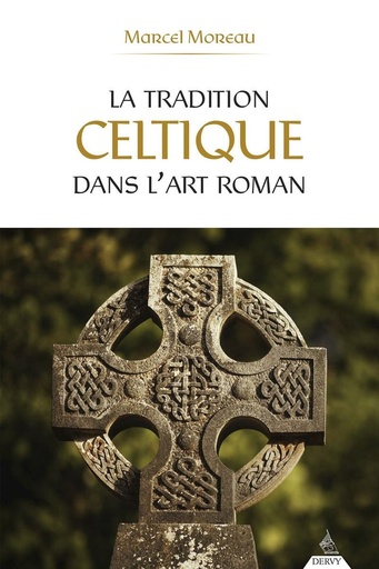 [9791024217987] La tradition celtique dans l'art roman