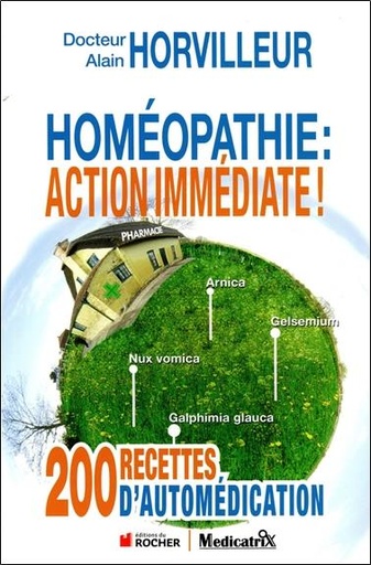 [9782872111992] Homéopathie : action immédiate ! 200 recettes d'automédication