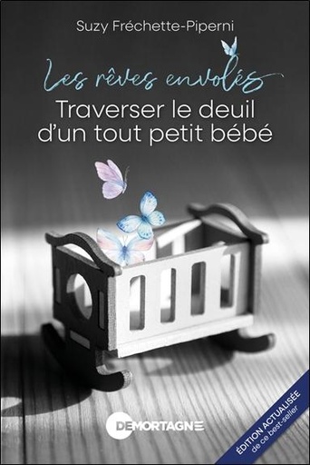 [9782897926489] Les rêves envolés - Traverser le deuil d'un tout petit bébé