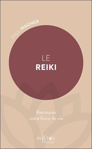 [9782487771017] Le reiki - Retrouvez votre force de vie