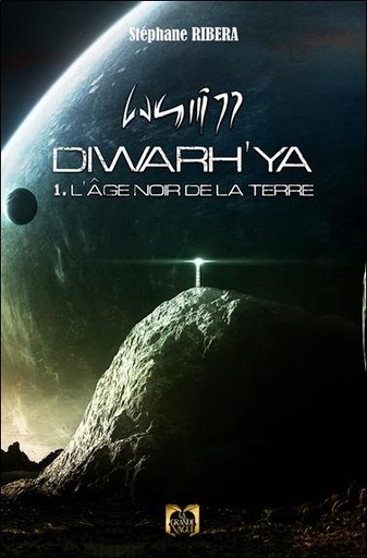 [9782384600540] Diwarh'ya/ Tome 1: l'âge noir de la Terre - Tome 1: L'âge noir de la Terre