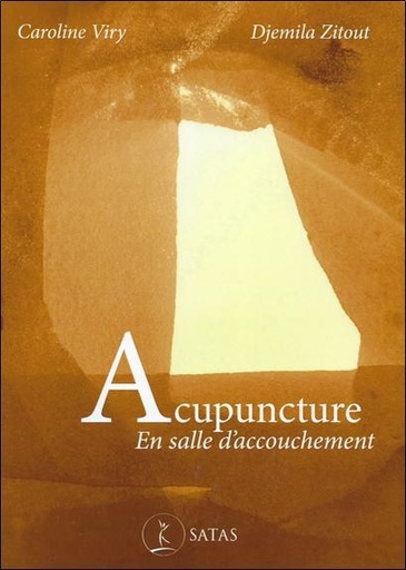 [9782872932733] Acupuncture en salle d'accouchement - Fiches protocole
