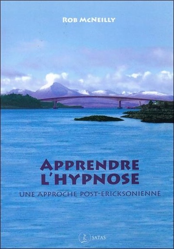 [9782872932191] Apprendre l'hypnose - Une approche post-éricksonienne