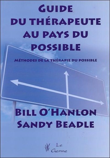 Couverture du livre Guide du thérapeute au pays du possible - Méthodes de la thérapie du possible de Sandy Beadle