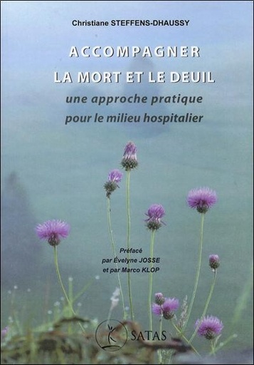 [9782872932320] Accompagner la mort et le deuil - Une approche pratique pour le milieu hospitalier