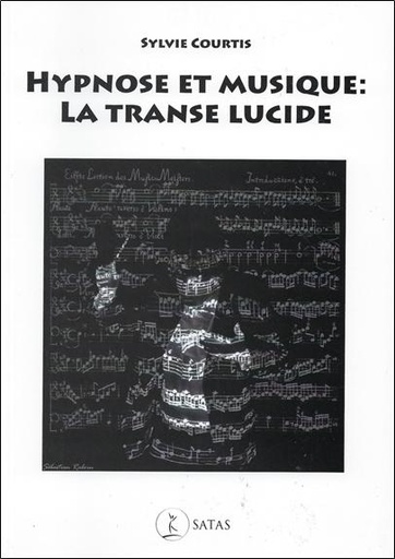 [9782872931729] Hypnose et musique : la transe lucide