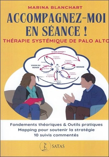 [9782872932856] Accompagnez-moi en séance ! - Thérapie systémique de Palo Alto