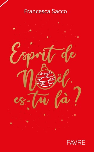 [9782828922030] Esprit de Noël, es-tu là?