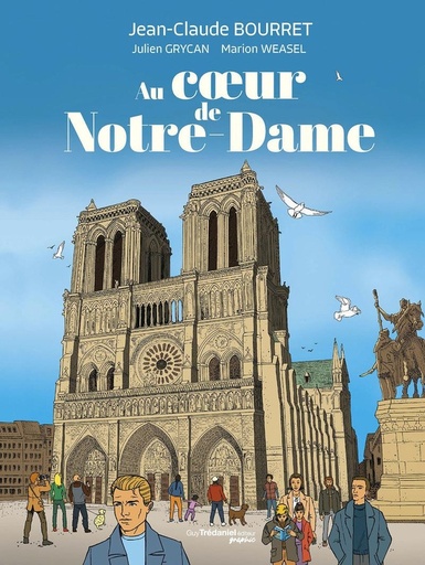 [9782813233233] Au coeur de Notre-Dame
