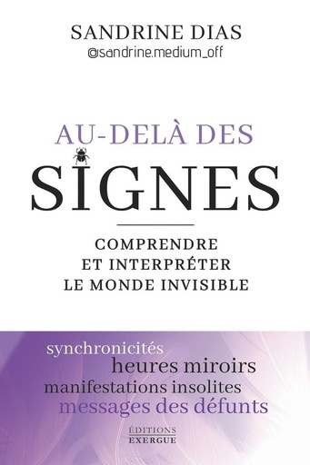 [9782361888596] Au-delà des signes - Comprendre et interpréter le monde invisible
