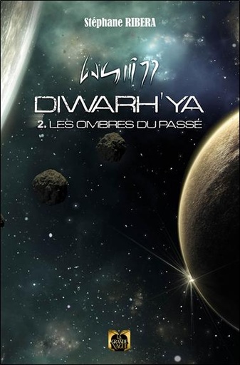 [9782384600908] Diwarh'ya Tome 2 - Les ombres du passé - Tome 2: Les Ombres du passé
