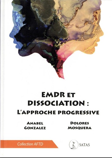 Couverture du livre EMDR et dissociation - Une approche progressive de Anabel González