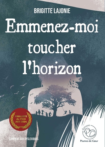 Couverture du livre Emmenez-moi toucher l'horizon de Brigitte Lajonie