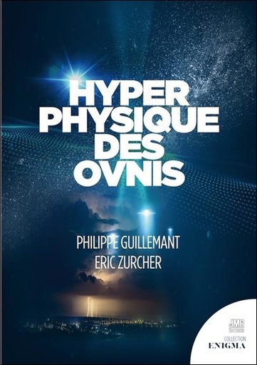 [9782357844155] Hyperphysique des Ovnis