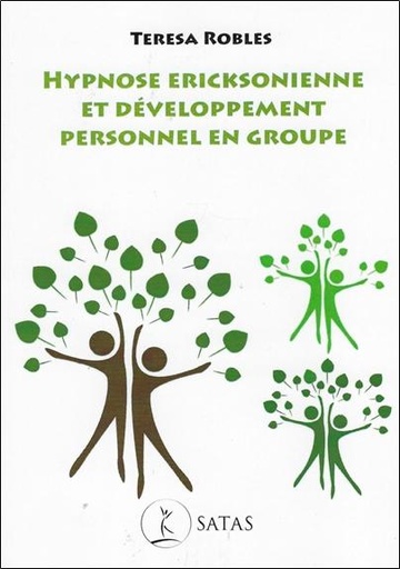 [9782872931477] Hypnose éricksonienne et dévéloppement personnel en groupe